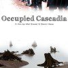 occupied cascadia